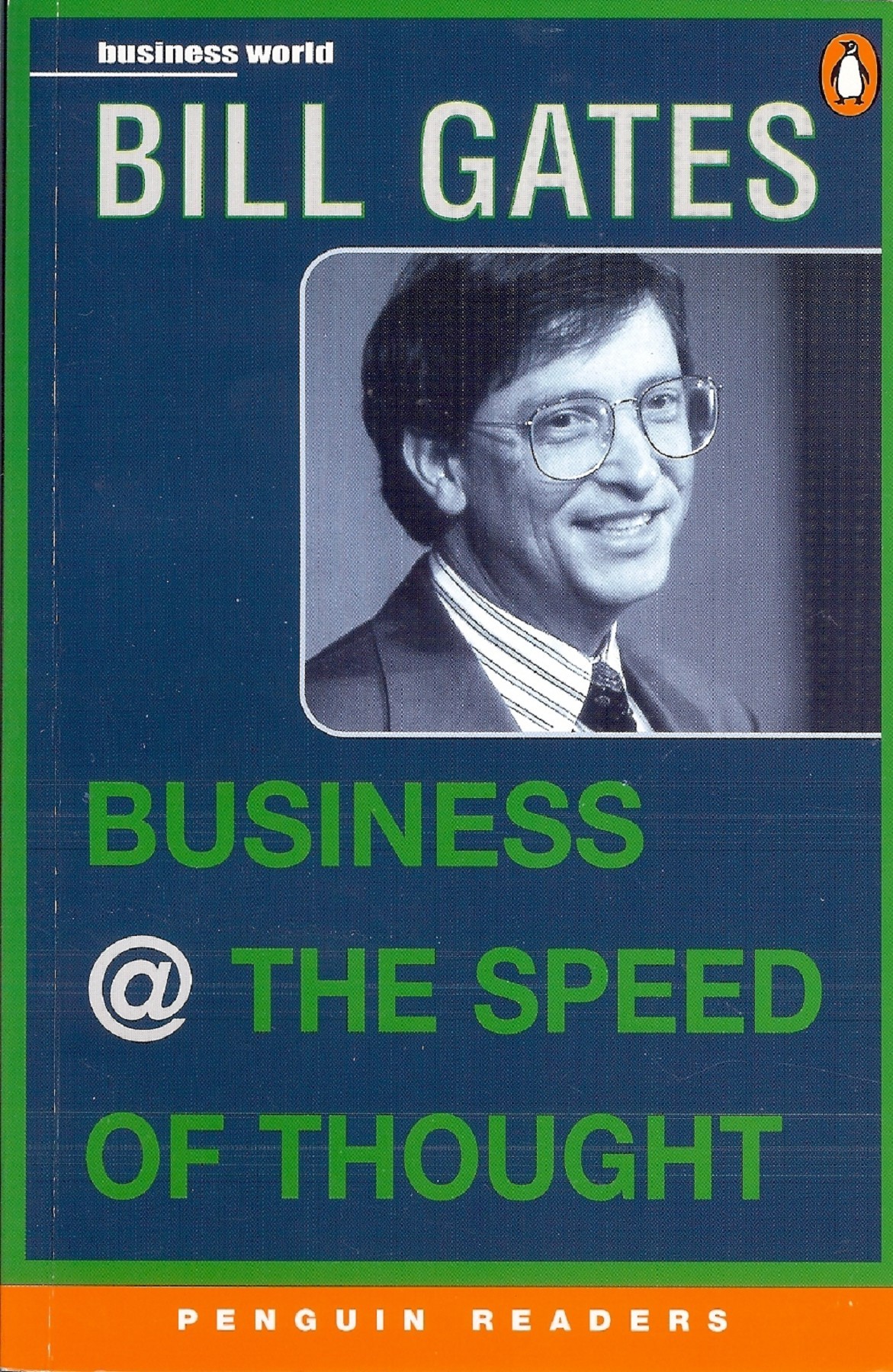 Топик: Review of Bill Gates’s book ”Business @ the Speed of Thought”